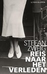 Reis naar het verleden - Stefan Zweig - 9789020414424