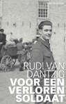 Voor een verloren soldaat - Rudi van Dantzig - 9789020414448