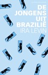 De jongens uit Brazilie - Ira Levin - 9789020414585
