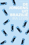 De jongens uit Brazilie - Ira Levin - 9789020414592