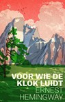 Voor wie de klok luidt - Ernest Hemingway - 9789020418361