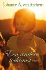 Een andere toekomst - Johanne A. van Archem - 9789020530186