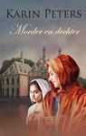 Moeder en dochter - Karin Peters - 9789020530766