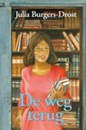 De weg terug - Julia Burgers-Drost - 9789020531534