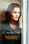 Schuldig? - J.F. van der Poel - 9789020532524