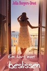 Een hart moet beslissen - Julia Burgers-Drost - 9789020532654