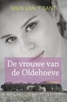 De vrouwe van de Oldehoeve - Mien van 't Sant - 9789020534085