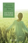 En toen kwam jij - Henny Thijssing-Boer - 9789020534733