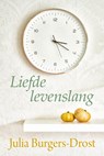 Liefde levenslang - Julia Burgers-Drost - 9789020536058