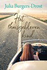 Het thuisgebleven kind - Julia Burgers-Drost - 9789020536065