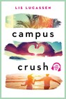 Campus crush - Lis Lucassen - 9789020536836