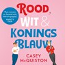 Rood, wit & koningsblauw - Casey McQuiston - 9789020538236