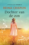 Dochter van de zon - Reina Crispijn - 9789020538250