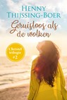 Geruisloos als de wolken - Henny Thijssing-Boer - 9789020538588