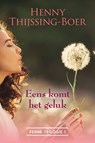 Eens komt het geluk - Henny Thijssing-Boer - 9789020538601