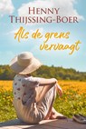 Als de grens vervaagt - Henny Thijssing-Boer - 9789020538632