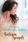 Beslagen spiegels - Henny Thijssing-Boer - 9789020541977