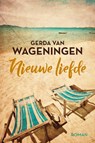Nieuwe liefde - Gerda van Wageningen - 9789020544473
