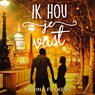 Ik hou je vast - Marina Folkers - 9789020544930