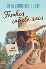 Femkes enkele reis - Julia Burgers-Drost - 9789020545289