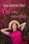 Dat ene verschil - Julia Burgers-Drost - 9789020546637