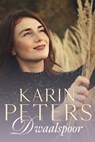 Dwaalspoor - Karin Peters - 9789020548143