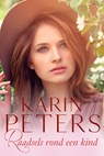 Raadsels rond een kind - Karin Peters - 9789020548150