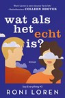 Wat als het echt is? - Roni Loren - 9789020550627