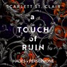 A touch of ruin - Scarlett St. Clair - 9789020550689