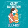 De ex-trip - Casey McQuiston - 9789020556780