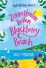 Zonnestralen boven Blackberry Beach - Holly Martin - 9789020557121