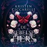 De rebelse heks - Kristen Ciccarelli - 9789020558401