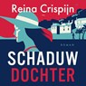Schaduwdochter - Reina Crispijn - 9789020558623
