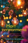 Hartverwarmend - Kirstin Rozema - 9789020560473