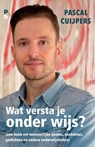 Wat versta je onder wijs? - Pascal Cuijpers - 9789020608205