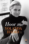 Hoor me - Yolanda Hadid - 9789020608748