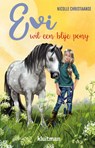 Evi wil een blije pony - Nicolle Christiaanse - 9789020623741