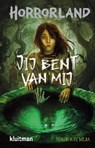 Jij bent van mij - Tehlor Kay Meija - 9789020623949