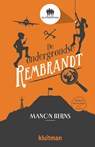 De ondergrondse Rembrandt - Manon Berns - 9789020631494