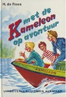 Met de Kameleon op avontuur - H. de Roos - 9789020642315