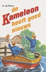 De Kameleon heeft goed nieuws - H de Roos - 9789020642582