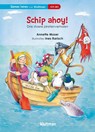 Schip ahoy! - Annette Moser - 9789020672558