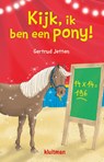 Kijk, ik ben een pony! - Gertrud Jetten - 9789020672961