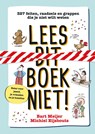 Lees dit boek niet! - Bart Meijer ; Michiel Eijsbouts - 9789020691764