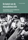 De komst van de massademocratie - Eric Van de Casteele - 9789020911589