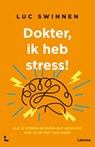Dokter, ik heb stress - Luc Swinnen - 9789020935417