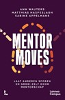 Mentor Moves - Ann Wauters ; Matthias Haspeslagh ; Sabine Appelmans - 9789020935448