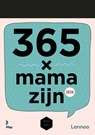 Scheurkalender 365 x mama zijn 2026 -  - 9789020942125