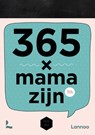 Scheurkalender 365 x mama zijn 2026 -  - 9789020942125