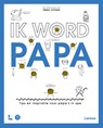 Ik word papa - Mama Baas - 9789020952773